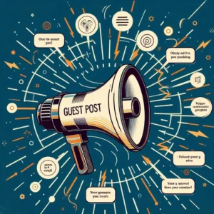 Amplifying Your Guest Post Impact